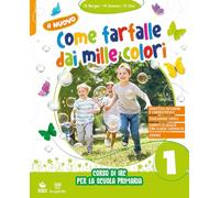 Il nuovo come farfalle dai mille colori. Corso di IRC. Con Art Book Per la Scuola elementare. Con e-book. Con espansione online (Vol. 1-2-3)