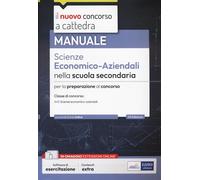 Il nuovo concorso a cattedra. Scienze economico-aziendali nella scuola sec...