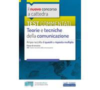 Il nuovo concorso a cattedra. Test commentati Teorie e tecniche d