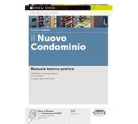 Il Nuovo Condominio - Manuale teorico-pratico