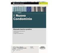 Il nuovo condominio. Manuale teorico-pratico. Con e-book - Cusano Rodolfo