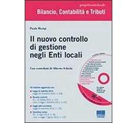 Il nuovo controllo di gestione negli Enti locali. Con CD-ROM