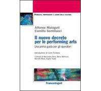 Il nuovo decreto per le performing arts. Una prima guida per gli operatori
