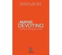 Il nuovo Devotino. Vocabolario della lingua italiana