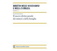 Il nuovo diritto penale dei minori e della famiglia