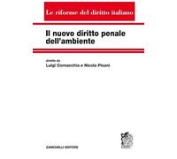 Il nuovo diritto penale dell'ambiente