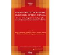 Il nuovo diritto processuale civile nella riforma Cartabia. Processo civil...