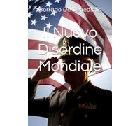 Il Nuovo Disordine Mondiale