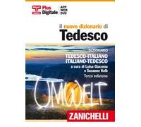 Il nuovo dizionario di tedesco. Dizionario tedesco-italiano, italiano-tedesco. DVD-ROM. Con Contenuto digitale (fornito elettronicamente)