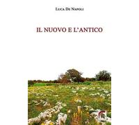 Il nuovo e l'antico