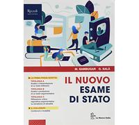 Il nuovo esame di Stato. Per le Scuole superiori. Con e-book. Con espansione online