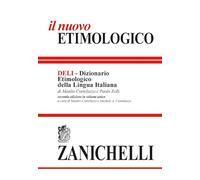 Il nuovo etimologico. Dizionario etimologico della lingua italiana