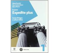 Il nuovo expedite plus. Per le Scuole superiori. Con espansione online. Esercizi-Repertori lessicali (Vol. 1)