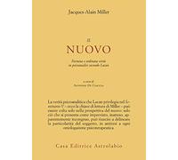 Il nuovo. Fortuna e ordinata virtù in psicoanalisi secondo Lacan