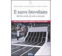 Il nuovo fotovoltaico. Dal film sottile alle celle a colorante
