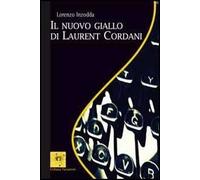 Il nuovo giallo di Laurent Cordani
