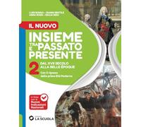 Il Nuovo Insieme passato presente. Capo Nord. Per la Scuola media. Con e-book. Con espansione online (Vol. 2)
