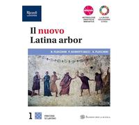 Il nuovo latina arbor.. Percorsi. Con Repertori lessicali. Per le Scuole superiori. Con e-book. Con espansione online (Vol. 1)