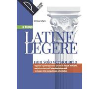 Il nuovo latine legere. La tradizione latina alle radici della cultura moderna. Per le Scuole superiori. Con e-book. Con espansione online