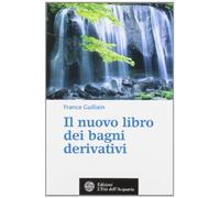 Il nuovo libro dei bagni derivativi