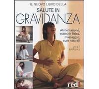 Il nuovo libro della salute in gravidanza