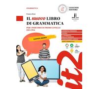 Il nuovo libro di grammatica. Per i percorsi di primo livello dei CPIA