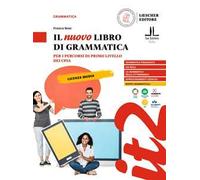 Il nuovo libro di grammatica. Per i percorsi di primo livello dei CPIA