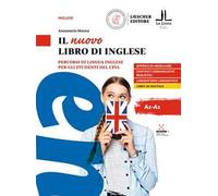 Il nuovo libro di inglese. Percorsi di lingua inglese per gli studenti del CPIA