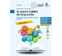 Il nuovo libro di Italiano. Per i percorsi di primo livello dei CPIA