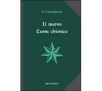 Il nuovo lume chimico. Trattato sul mercurio. Trattato sullo zolfo. Trattato sul sale