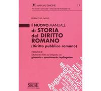 Il nuovo manuale di storia del diritto romano (diritto pubblico romano)