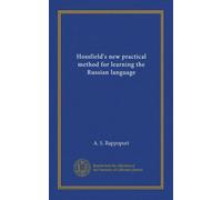 Il nuovo metodo pratico di Hossfield per imparare la lingua russa: Facsimile Vol