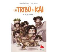 Il nuovo mondo. La tribù di Kai. Ediz. a colori