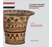 Il nuovo Museo Archeologico di Ugento - [Esperidi]