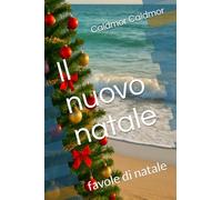 Il nuovo natale: favole di natale