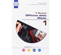 Il nuovo Officina della moda. Per il biennio degli Ist. professionali. Con e-book. Con espansione online. Con DVD-ROM