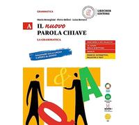 Il nuovo Parola chiave. Vol. A-B. Con Le regole a colpo d'occhio. Per le Scuole superiori. Con e-book. Con espansione online