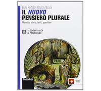 Il nuovo pensiero plurale. Vol. 3A-3B. Per i Licei e gli Ist. magistrali. Con espansione online