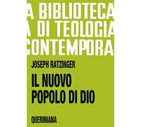 Il nuovo popolo di Dio. Questioni ecclesiologiche