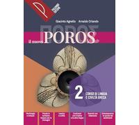 Il nuovo Poros. Corso di lingua e civiltà greca. Per le Scuole superiori. Con e-book. Con espansione online (Vol. 2)