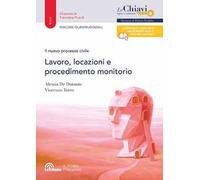 Il nuovo processo civile. Lavoro, locazioni e procedimento monitorio