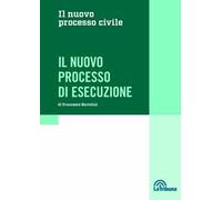 Il nuovo processo di esecuzione