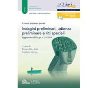 Il nuovo processo penale. Indagini preliminari, udienza preliminare e riti speciali