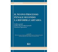 Il nuovo processo penale secondo la riforma Cartabia. Codice pena