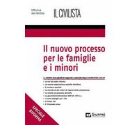 Il nuovo processo per le famiglie e i minori
