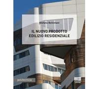 Il nuovo prodotto edilizio residenziale
