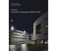 Il nuovo Quartier Generale Nato JFC