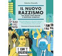 Il nuovo razzismo. Tra Black Lives Matter e giustizia climatica
