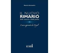 Il nuovo rimario della canzone e della poesia. L'unico approvato da Mogol
