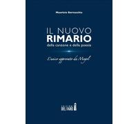 Il nuovo rimario della canzone e della poesia. L'unico approvato da Mogol ...